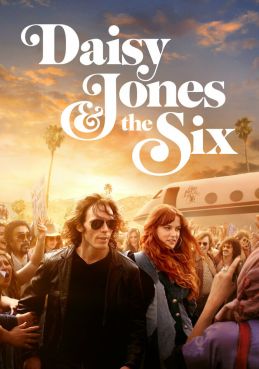 Дейзи Джонс и The Six смотреть онлайн